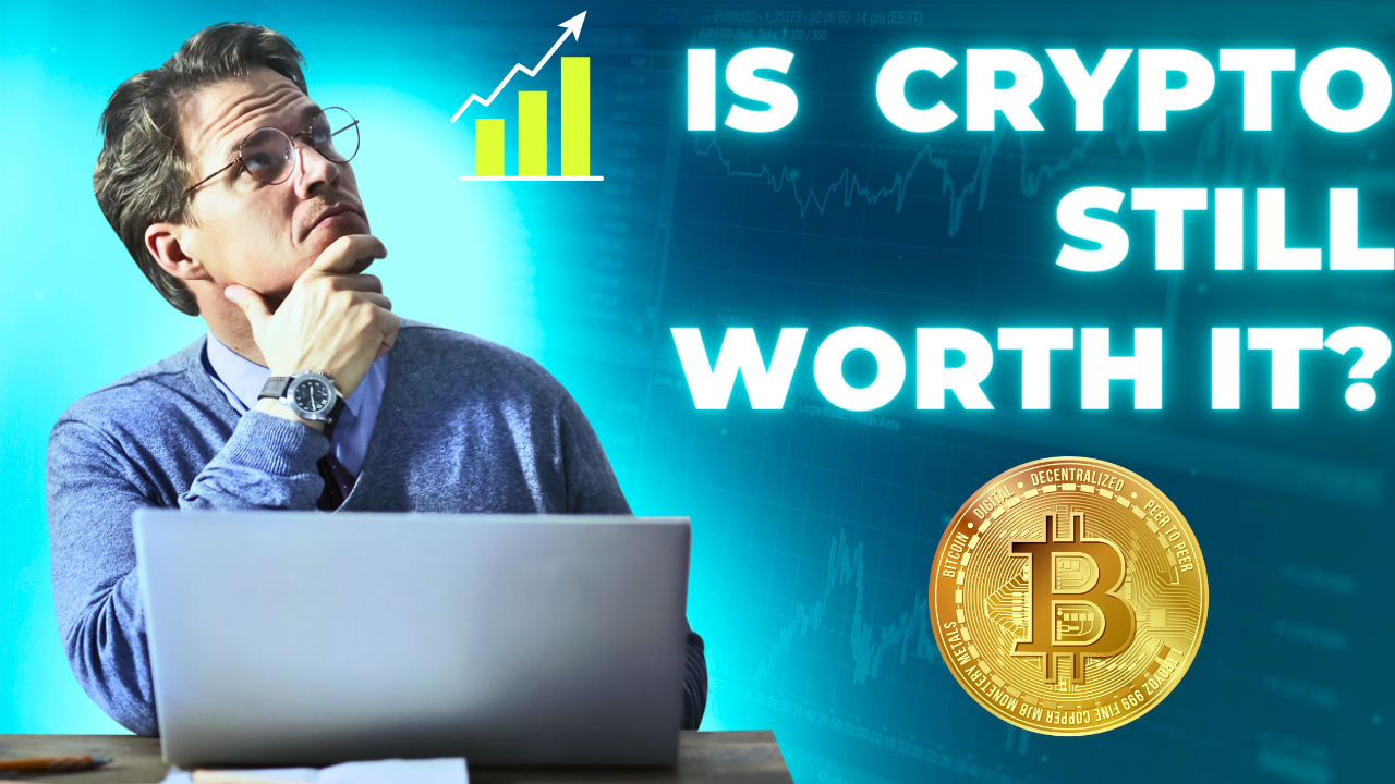 Is Crypto Still A Good Investment?