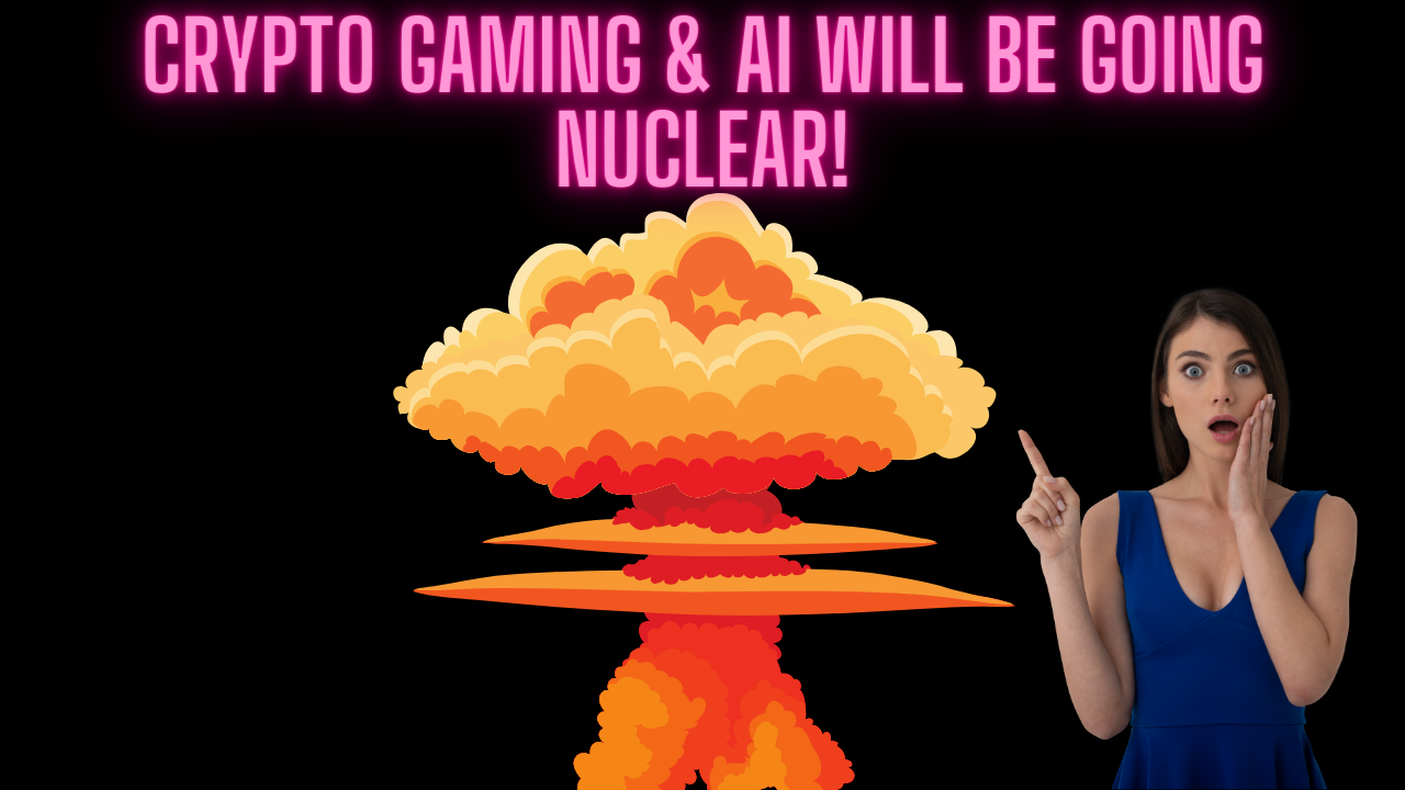 The Crypto AI & Gaming Niches Will Soon Be Going Nuclear!