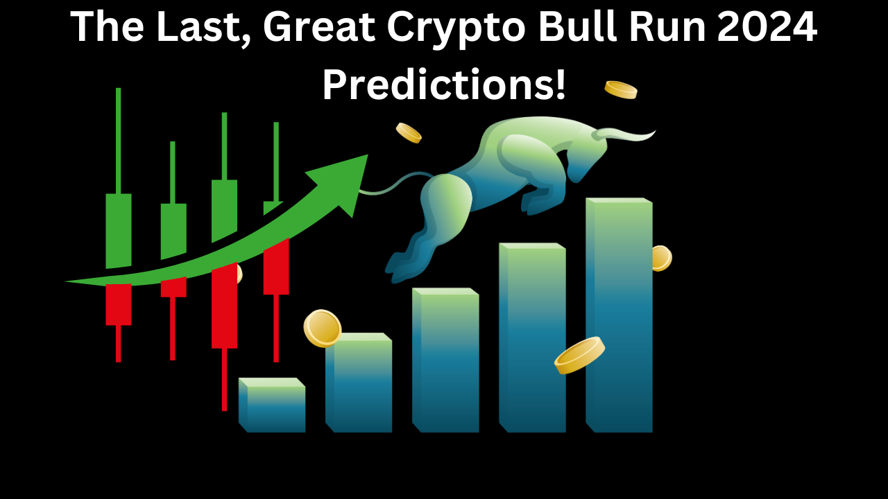 Crypto Bull Run 2024 Predictions - The Hottest Narratives & Coins of The Crypto Bull Run.