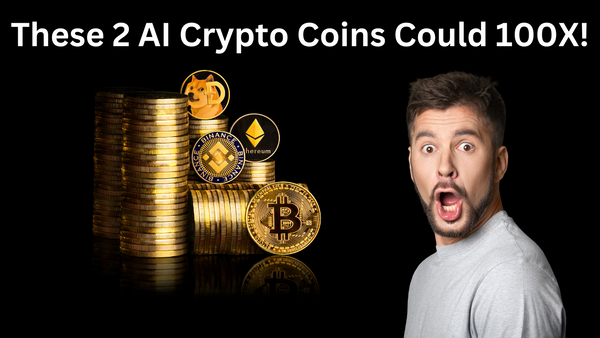 The Top 2 AI Crypto Coins That Could 10X In The Crypto Bull Run.