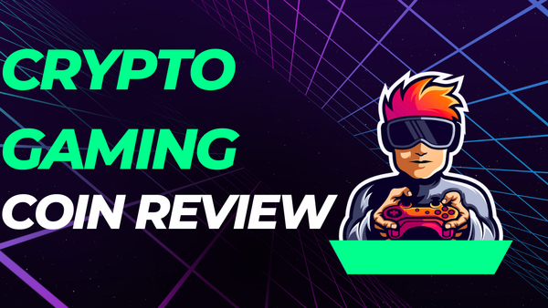 Crypto Review. 2 Crypto Gaming Coins With 20X Plus Potential.